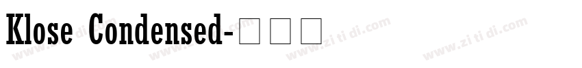 Klose Condensed字体转换